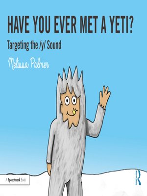 cover image of Have You Ever Met a Yeti?